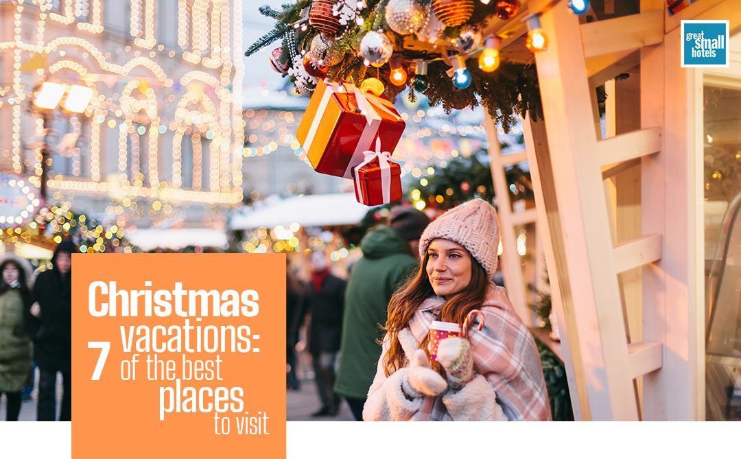 Christmas vacations: 7 of the best places to visit