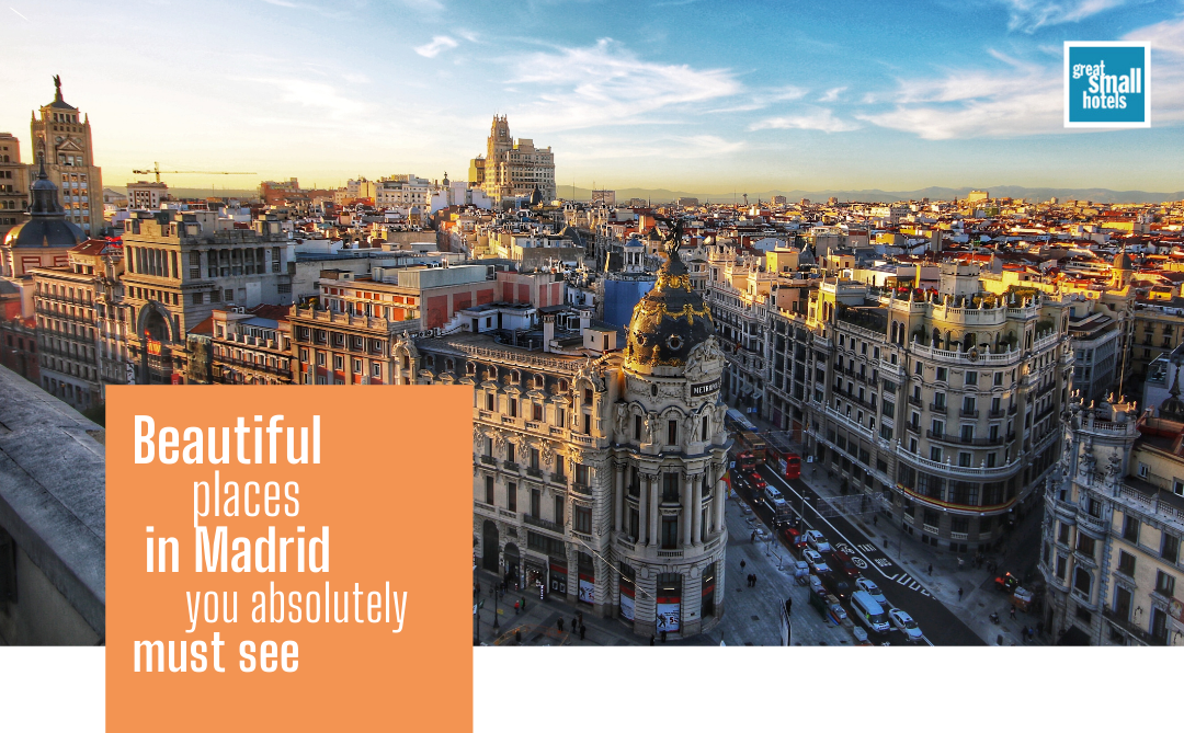 4 Beautiful places in Madrid you absolutely must see