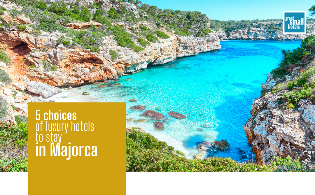 luxury hotels to stay in Majorca