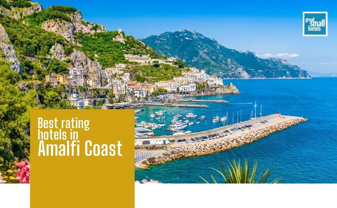 Best rating hotels in Amalfi Coast