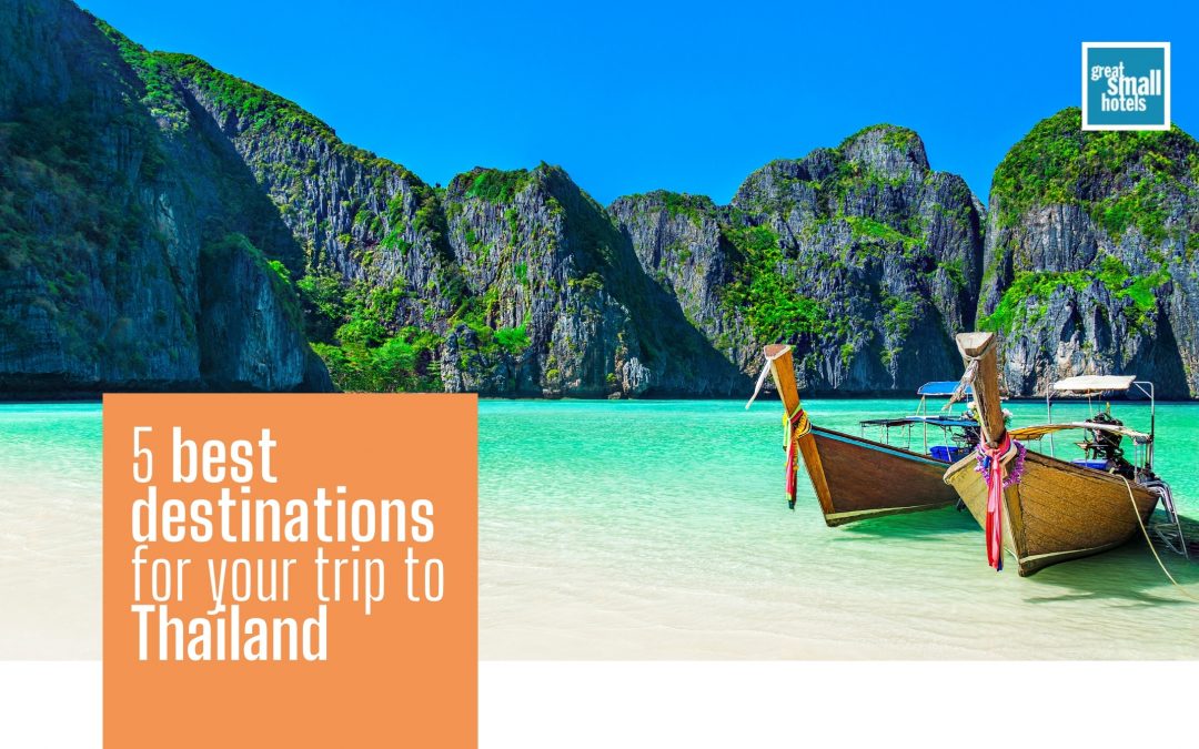 5 best destinations for your trip to Thailand