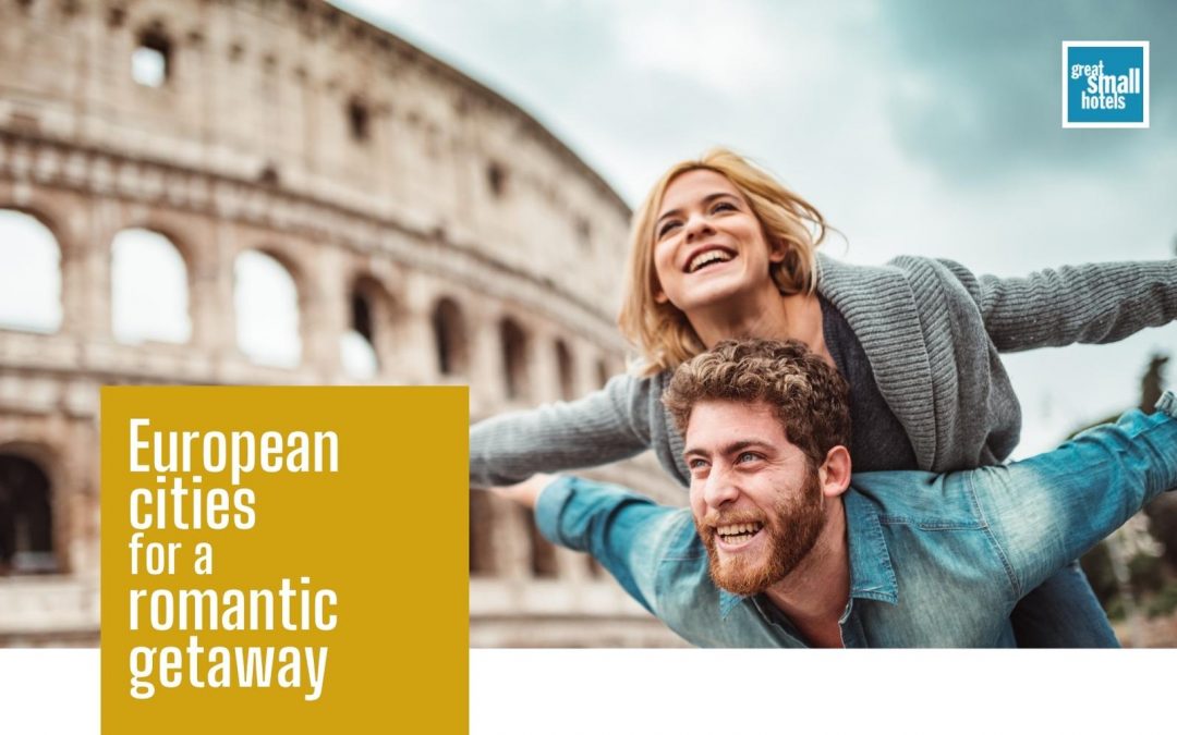 European cities for a romantic getaway