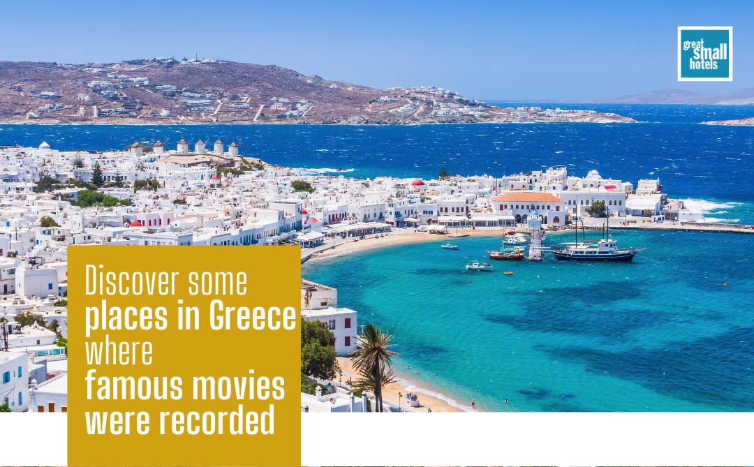 Discover some places in Greece where famous movies were recorded