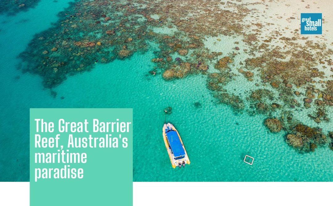 The Great Barrier Reef, Australia’s maritime paradise