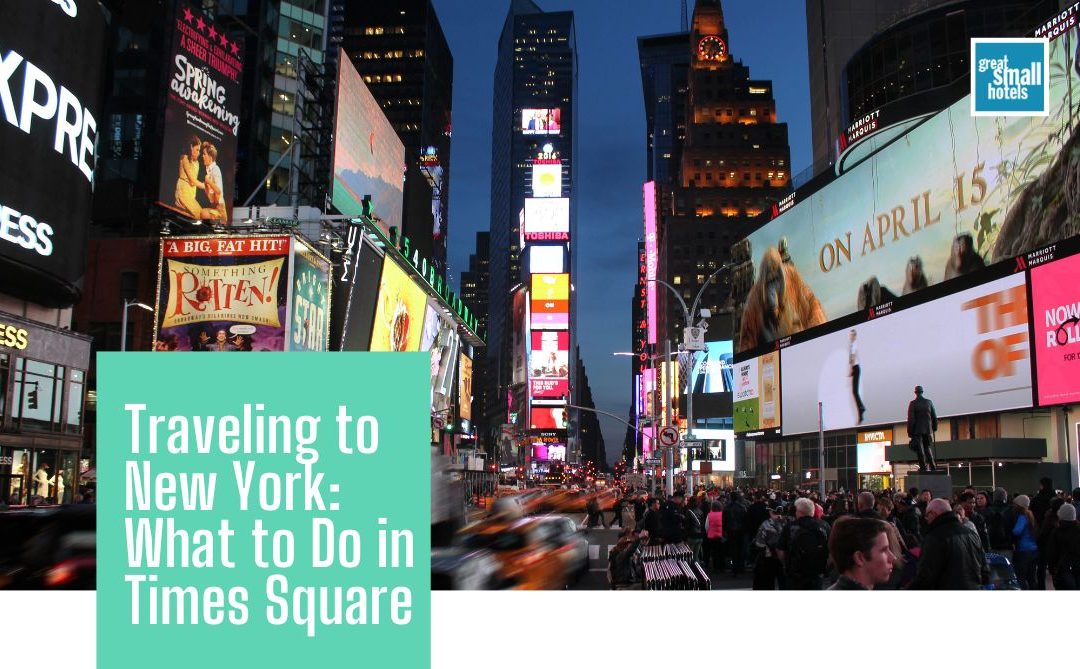 Travelling to New York: What to Do in Times Square